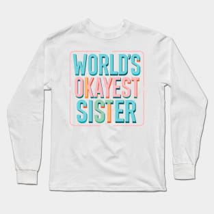 Mediocre Sibling Acclaim Long Sleeve T-Shirt